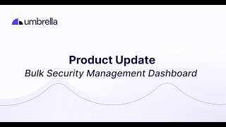 Product Update: WP Umbrella Bulk Security Dashboard
