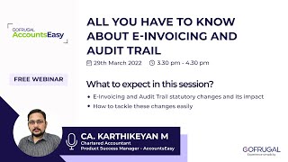 All you have to know about E-invoicing and Audit Trail | Gofrugal Webinars screenshot 4