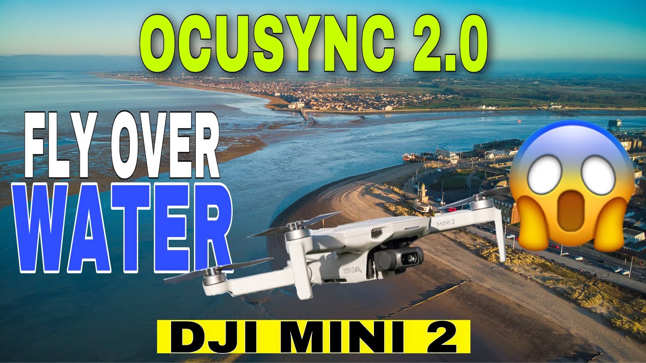 DJI MINI 2 | FLY OVER WATER