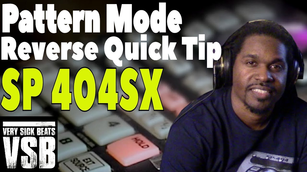 Sp 404sx Tutorial Quick Tip 17 | Reverse FX in Pattern Mode - YouTube
