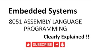 [ES-EN-10]8051 ASSEMBLY LANGUAGE PROGRAMMING in embedded system- lesson 10