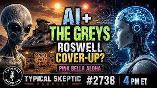 ROSWELL Cover up | GREY Aliens Deep Dive | AI Human Merge | Robot Agenda w/TSP