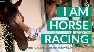 I Am Horse Racing: Emily Koch