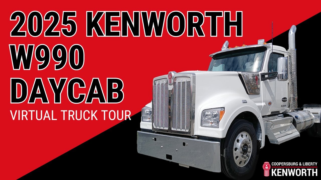 2025 KENWORTH W990 DAYCAB | Virtual Truck Tour