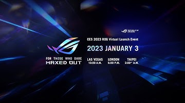 ROG Maxed Out - CES 2023 ROG Launch Event | ROG