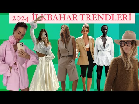 2024 İLKBAHAR TRENDLERİ NELER? -EYLÜL ÖZTÜRK