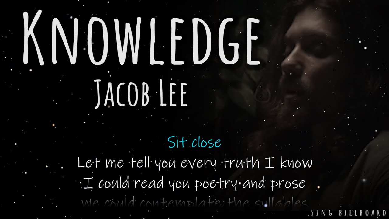 Jacob Lee Knowledge (Realtime Lyrics) YouTube