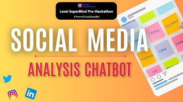 Social Media Analysis Chatbot - level supermind gen ai hackathon.