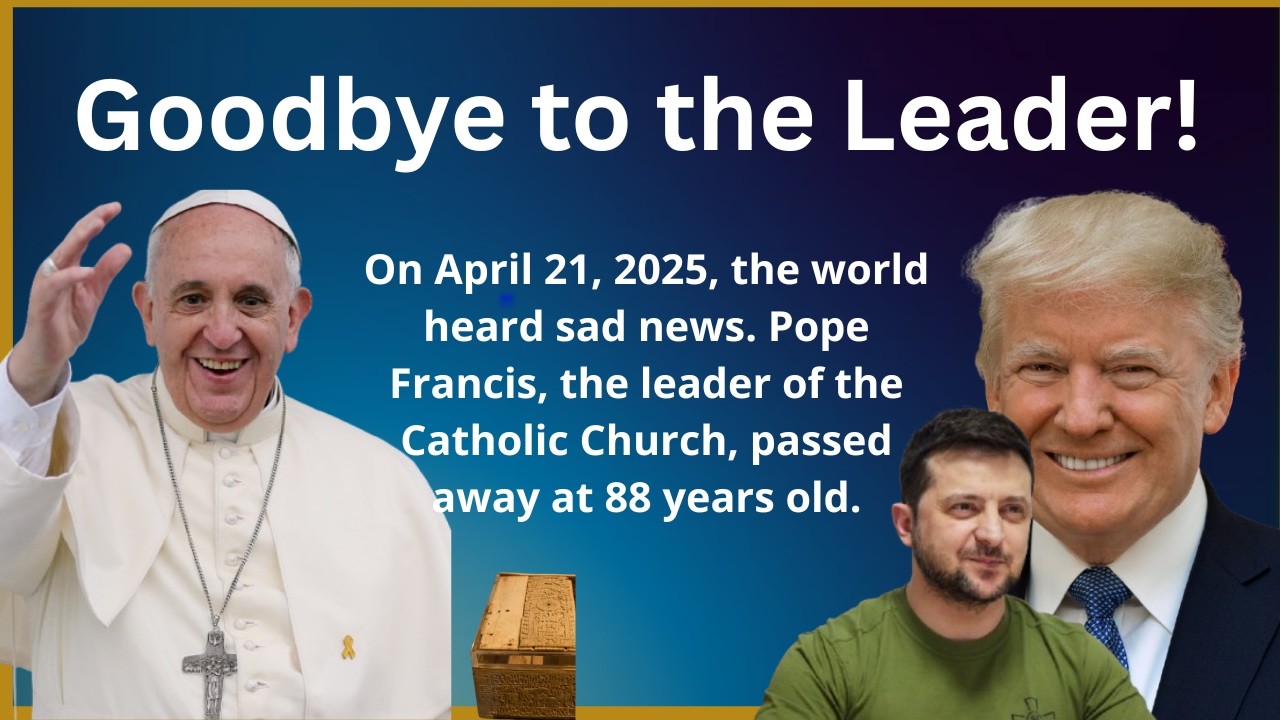 Pope Francis 's Death and Funeral I Learn English Through Story