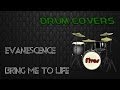 Drum cover  evanescence  bring me to life