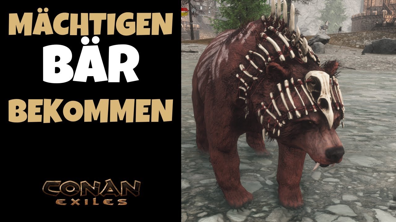 Mchtiger Br | Tierbegleiter-Guide | Conan Exiles
