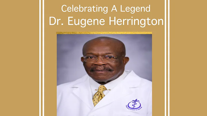 Celebrating A Legend Dr Eugene Herrington