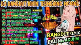 DJ TIKTOK TERBARU 2021 Slow Remix FULL BASS PERTEMUAN   DJ RACUN ASMARA   DJ DANGDUT LAWAS 81
