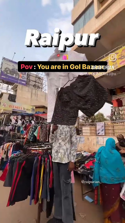 gol bajar in raipur 👍🙏👕👖