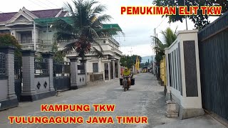 Kampung TKI Tulungagung Jawa Timur || Kampung Elit Berjejer Rumah mewah