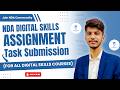 NDA Assignment &amp; Task Submission Video (For All Digital Skills Courses)