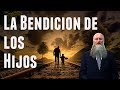 La bendición de los hijos