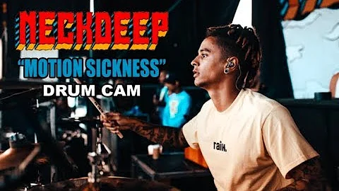 Neck Deep | Motion Sickness | Drum Cam (LIVE)
