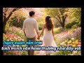 KARAOKE: EM ĐÃ THẤY MÙA XUÂN CHƯA | TONE NỮ STYLE LÂN NHÃ 2026 | THƠ TRẦN KARAOKE.