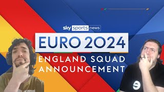 DISCUSSING ENGLANDS EURO 2024 TRAINING SQUAD!