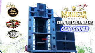 CEK SOUND - DHEHAN AUDIO - MAHESA MUSIC - KEREP SULANG REMBANG