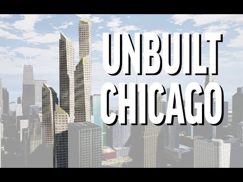 The Unbuilt Chicago