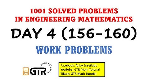 1001 SOLVED PROBLEMS IN ENGINEERING MATHEMATICS | Day 4 (156-160) WORK PROBLEMS