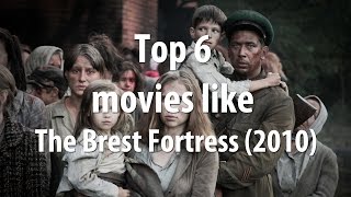 Top 6 movies like The Brest Fortress (2010)