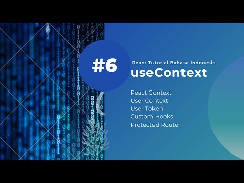 #6 React Basics : useContext, Custom Hooks, Protected Route, User Login & Logout