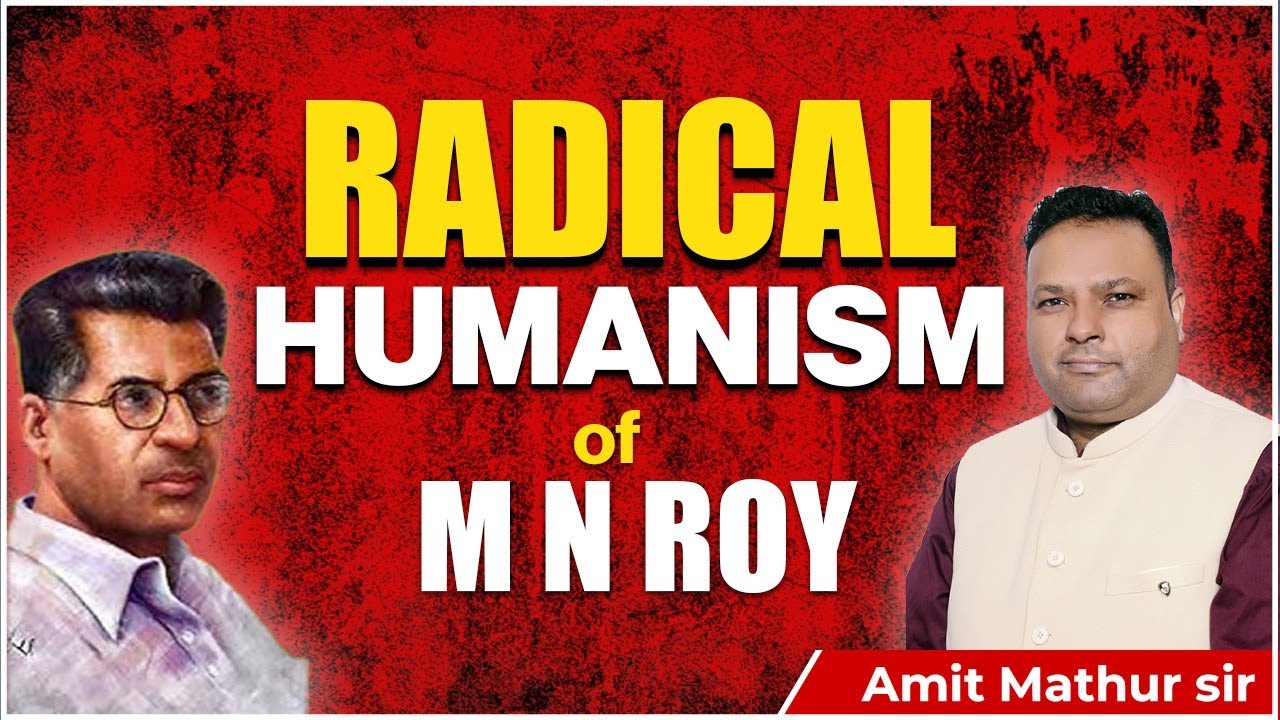 M. N. Roy Ka Radical Humanism – Aise Sach Jo Aapko Hila Denge! 😱