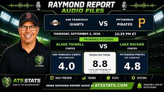 San Francisco Giants vs Pittsburgh Pirates Prediction | Raymond Report | September 3, 2026
