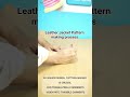 Leather jacket pattern making process| Process of leather crafting| Behind the scene