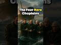 Hero Military Chaplains 🎖️ #military #hero #memorialday #faith #hope #rescue #sacrifice #love