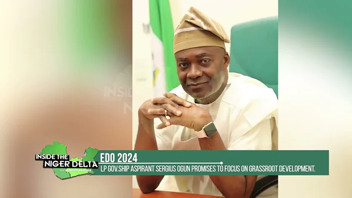 EDO 2024: LP GOVERNORSHIP ASPIRANT SERGIUS OGUN PROMISES TO FOCUS ON GRASSROOT DEVELOPMENT.
