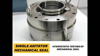 Hydrostatic Testing Of Mechanical Seals - Hydrostatic Pressure Test, Mechanical Seal Leakage Testing