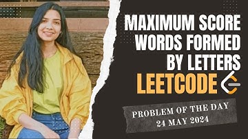 1255. Maximum Score Words Formed by Letters | Leetcode POTD 24 May 2024 | Java | Hindi