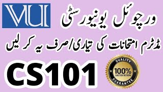 CS101 Complete Guess Paper Mid Term 2026 Virtual University 1st semester Students ✅