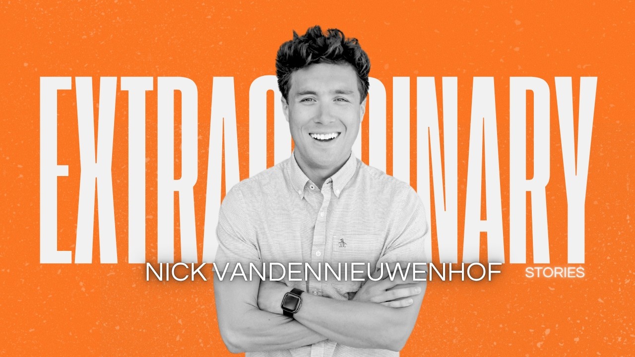 “Just Say Yes and Go” | The Extraordinary Story of Nicholas VandenNieuwenhof