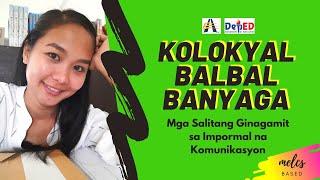 Kolokyal, Balbal, Banyaga: Impormal na Komunikasyonl JnR Classroom