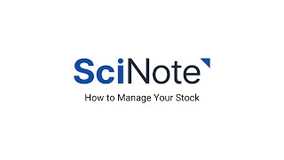 How to Manage your Stock | SciNote Tutorial