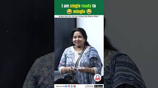 I am single ready to mingle 😂@NeetuMamVlogs #funny #kdcampus #neetumam #funnycomedy