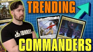 Why Are These Commanders Trending? Edhrecast 376 Magic The Gathering Commander