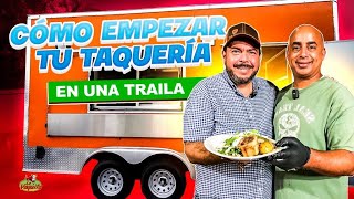 HOW TO START A TACO TRAILER BUSINESS