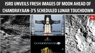 ISRO unveils fresh images of Moon ahead of Chandrayaan-3's scheduled lunar touchdown screenshot 5