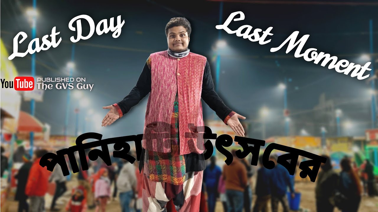 Vlog 58 | Happy New Year to all | 31st night at Panihati Utsav |