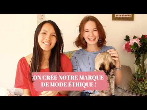 ON CRÉE NOTRE MARQUE DE MODE ÉTHIQUE ! ????