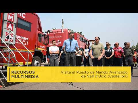 Visita al Puesto de Mando Avanzado de Vall d'Uixó (Castellón) I Recursos multimedia