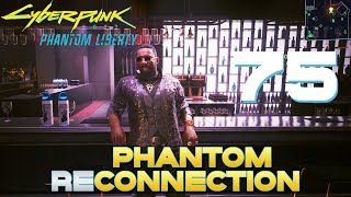 [75] Phantom Reconnection (Lets Play Cyberpunk 2077 - Phantom Liberty (2.1) w/ GaLm)