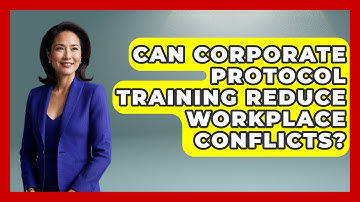 Can Corporate Protocol Training Reduce Workplace Conflicts? | Etiquette for Executives News