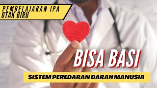 VIDEO JADUL OTAK BIRU, BELAJAR TENTANG JANTUNG YUK! SISTEM PEREDARAN DARAH MANUSIA